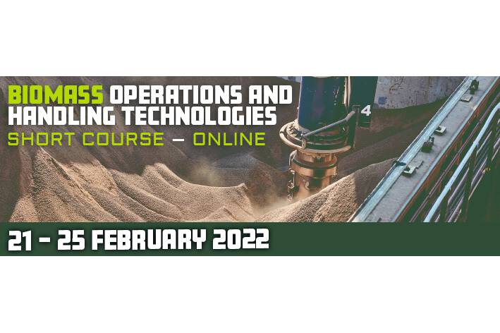 Online short course: Biomass Operations and Handling Technology This course is relevant to at anyone working in the engineering/energy sector who handles or is responsible for the safe transportation of biomass materials.