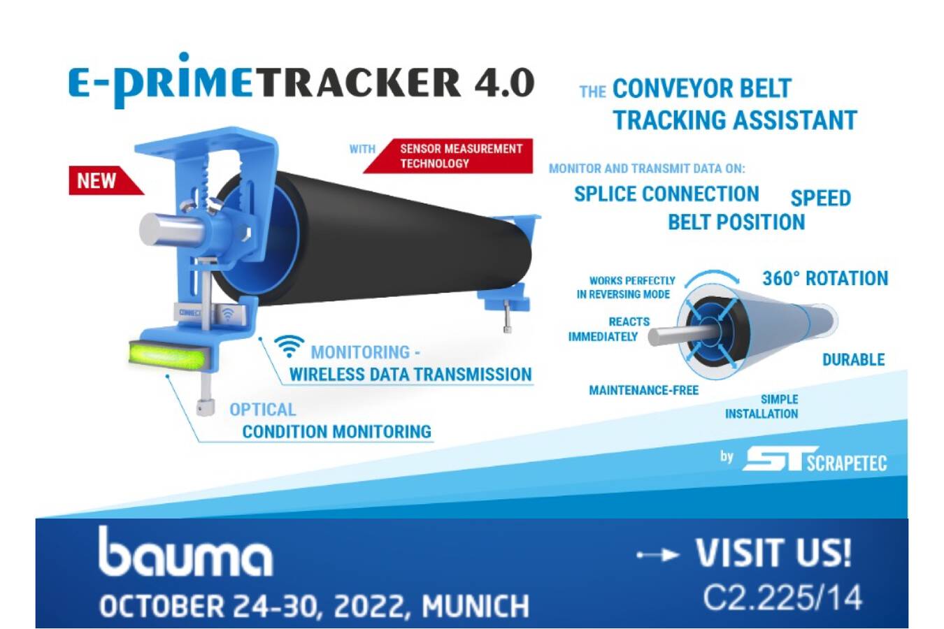 Die erste intelligente Lenkrolle für Fördergurte auf der bauma 22 E-PrimeTracker 4.0, Lenkrollen mit eingebautem Condition Monitoring. Scrapetec stellt auf der bauma 22 in München, die erste intelligente Lenkrolle vor. 