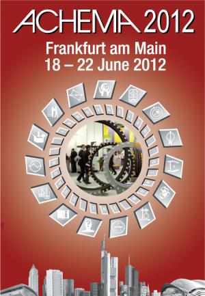 ACHEMA 2012: Weltweit richtungsweisender Technologiegipfel mit neuem Hallen Auch die 30. ACHEMA im Jahr 2012 wird wieder der führende internationale Treffpunkt für Entscheider 
