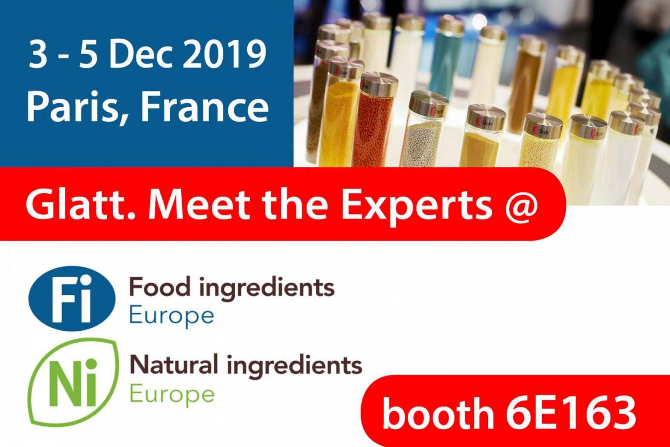 Meet the Glatt Experts @ Fi Europe, Booth 6E163 Anspruchsvolles Produktdesign mit Wirbelschicht- und Strahlschicht-Technologien