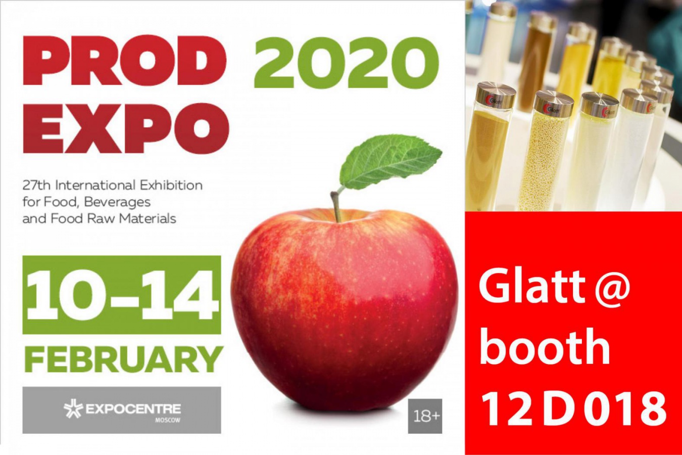 Prodexpo 2020, Moscow: Meet the Glatt Experts @ booth 12D018 Entdecken Sie die Vorteile von innovativem Partikeldesign für Ihre Produkte