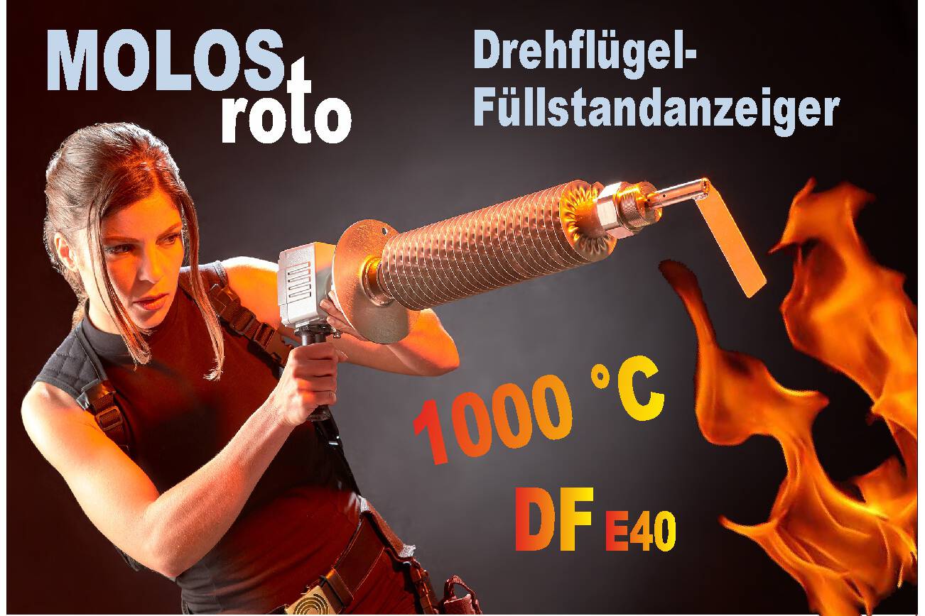 Extreme Temperaturen für Füllstandsensoren MOLOSroto-Drehflügelmelder lösen auch schwierigste Messaufgaben