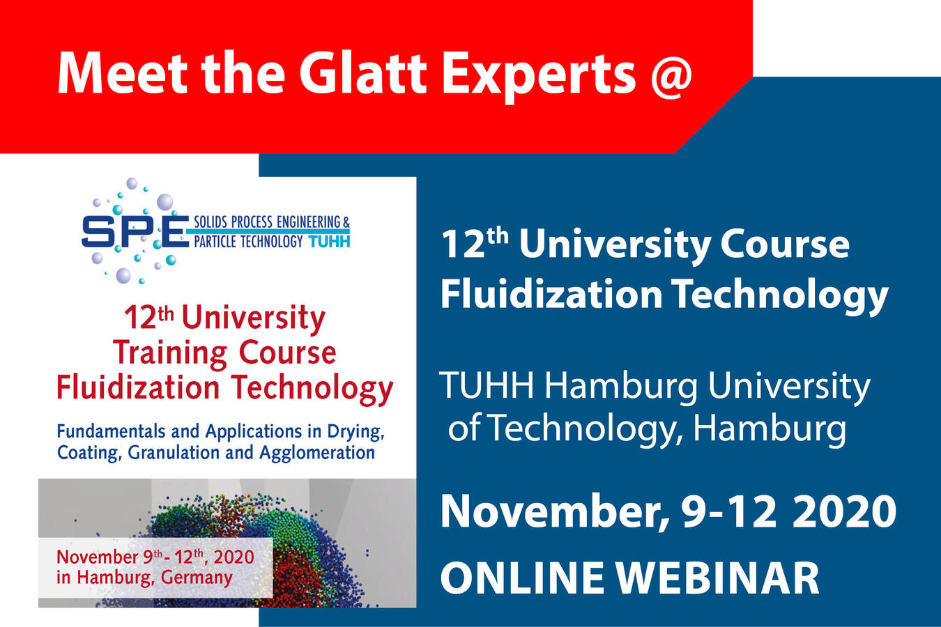 Webinar Trocknen, Granulieren und Agglomerieren Online Webinar zu den Grundlagen und Anwendungen in den Bereichen Trocknen, Granulieren und Agglomerieren